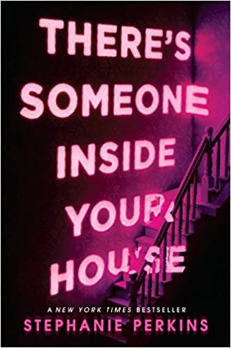 Someone's Inside Your House by Stephanie Perkins