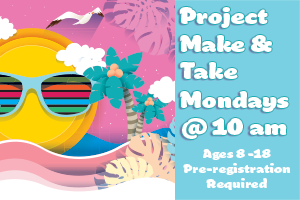 Project Make and Take Weekly Projects