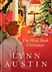 The Wish Book Christmas by Lynn Austin June 2022 Christian Fiction Book Club Read