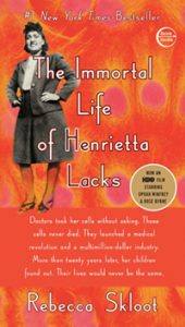 "The Immortal Life of Henrietta Lacks" by Rebecca Skloot