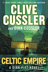 Celtic Empire by Clive Cussler and Dirk Cussler