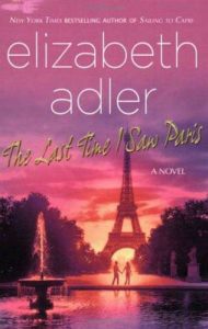"The Last Time I Saw Paris" by Elizabeth Adler